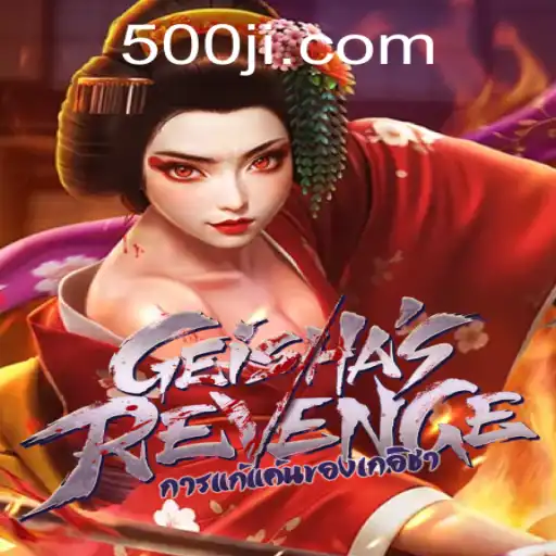 Unveiling GeishasRevenge: A Mesmerizing Adventure with 500JL.COM
