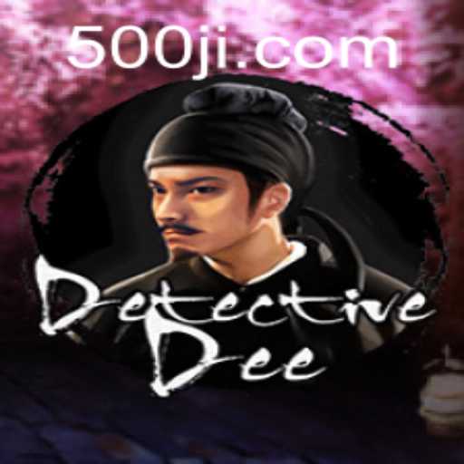 DetectiveDee: Unraveling Mysteries with a Twist from 500JL.COM
