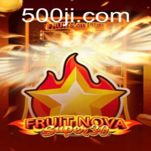 Explore the Exciting World of FruitrNovaSupe30