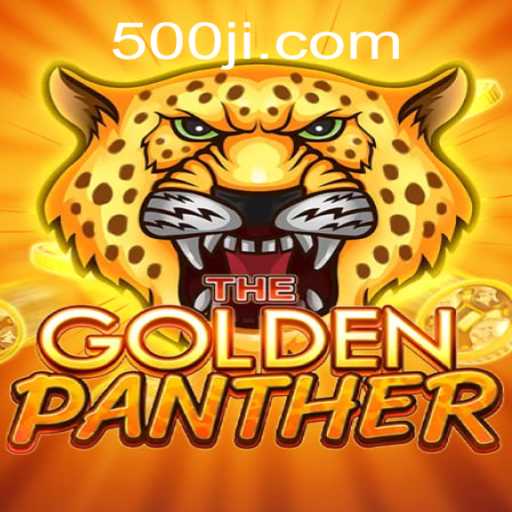 Explore the Exciting World of GOLDENPANTHER with 500JL.COM
