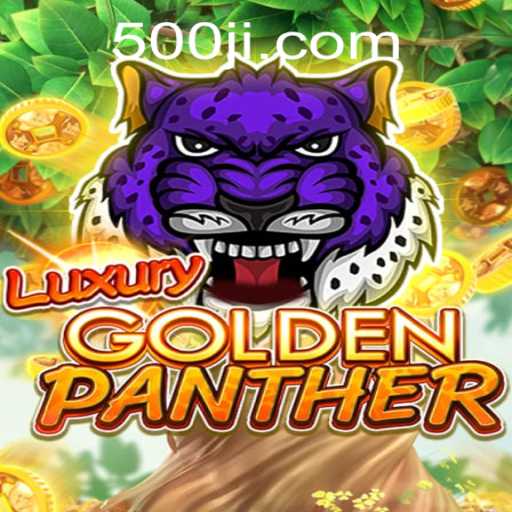 Explore the Thrills of LUXURYGOLDENPANTHER: An In-Depth Guide
